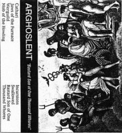 Arghoslent : Bastard Son of One Thousand Whores